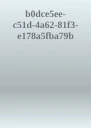 b0dce5eec51d4a6281f3e178a5fba79b